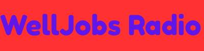 WellJobs radio – آواز، جہاں آپ ہوں